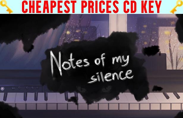 Buy Notes of my silence Cheap CD KEY