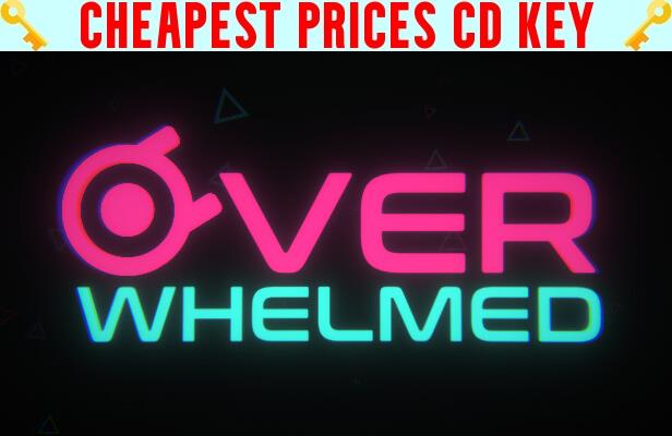 Buy OVERWHELMED Cheap CD KEY