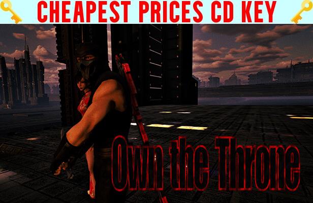 Buy OWN the THRONE Cheap CD KEY