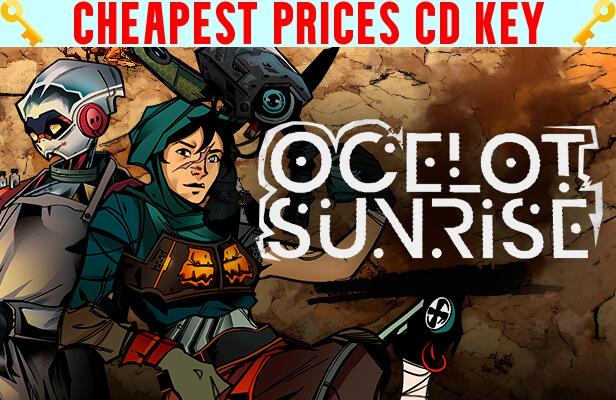 Buy Ocelot Sunrise Cheap CD KEY