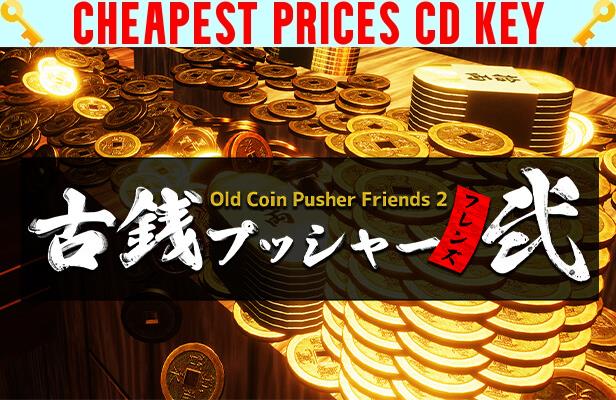 Buy Old Coin Pusher Friends 2 Cheap CD KEY