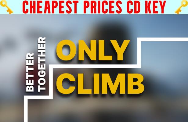 Buy Only Climb: Better Together Cheap CD KEY