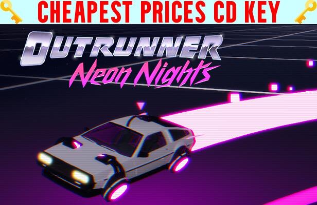 Buy Outrunner: Neon Nights Cheap CD KEY