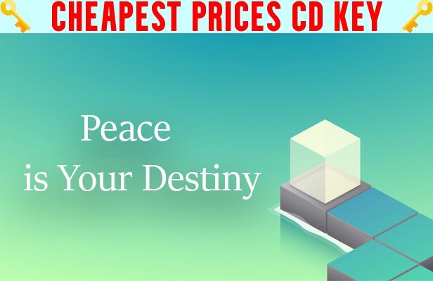 Buy Peace is Your Destiny Cheap CD KEY