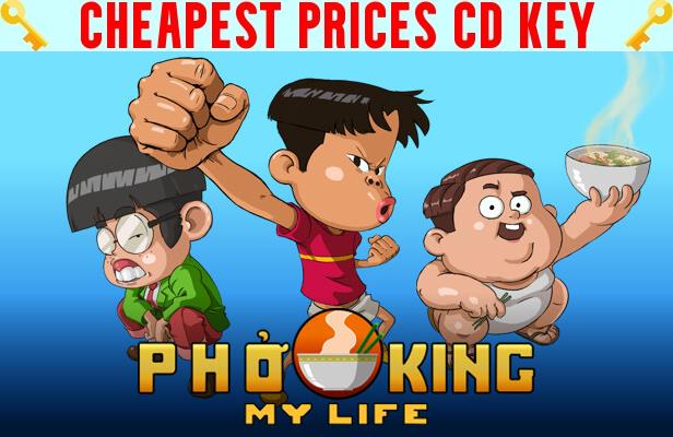 Buy Pho King My Life Cheap CD KEY