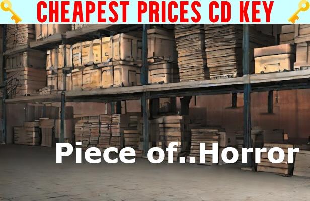 Buy Piece of..Horror Cheap CD KEY