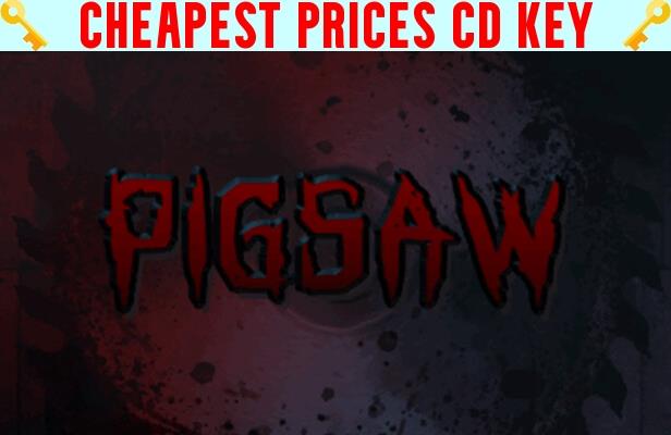 Buy Pigsaw Cheap CD KEY