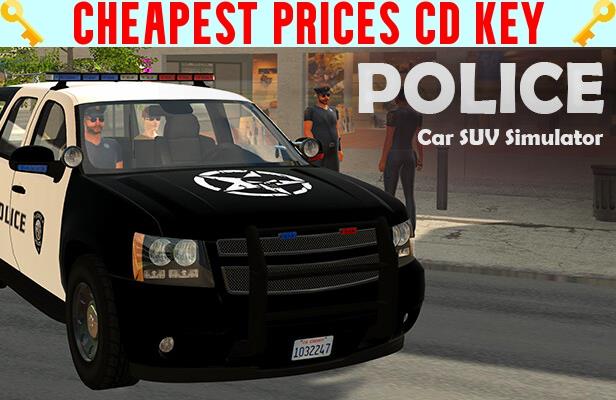 Buy Police Car SUV Simulator Cheap CD KEY