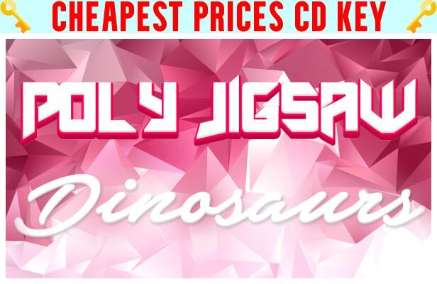 Buy Poly Jigsaw: Dinosaurs Cheap CD KEY