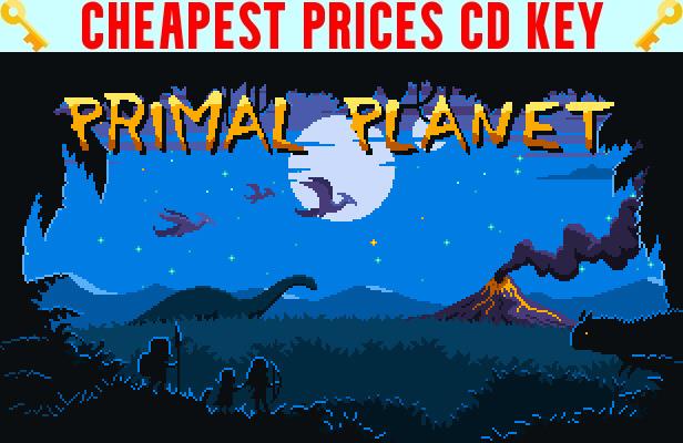 Buy Primal Planet Cheap CD KEY