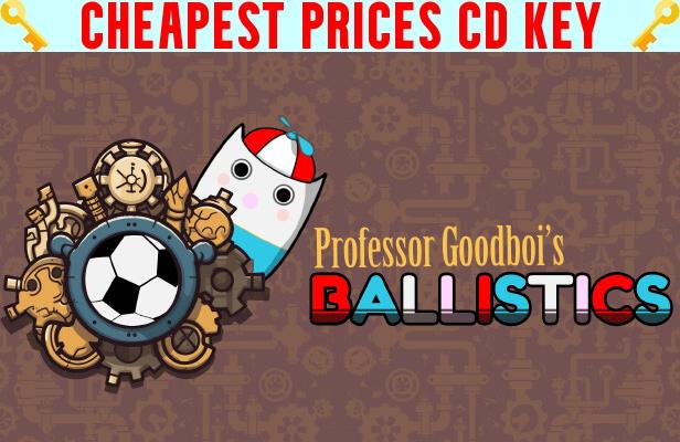 Buy Professor Goodboi's Ballistics Cheap CD KEY