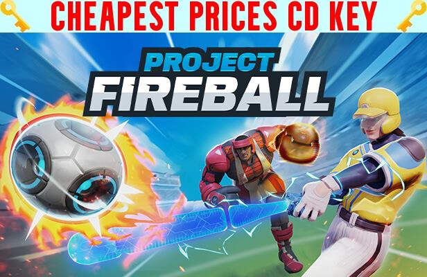 Buy Project Fireball Cheap CD KEY