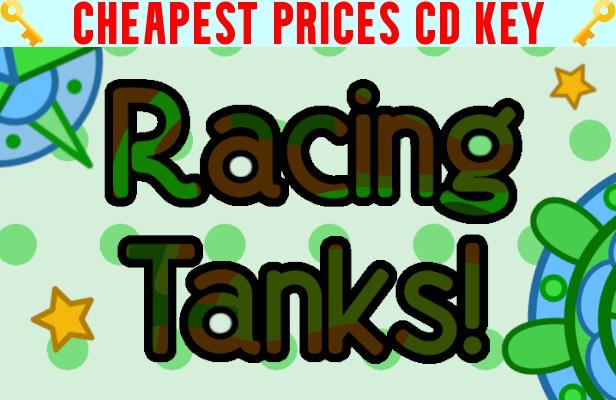 Buy Racing Tanks! Cheap CD KEY