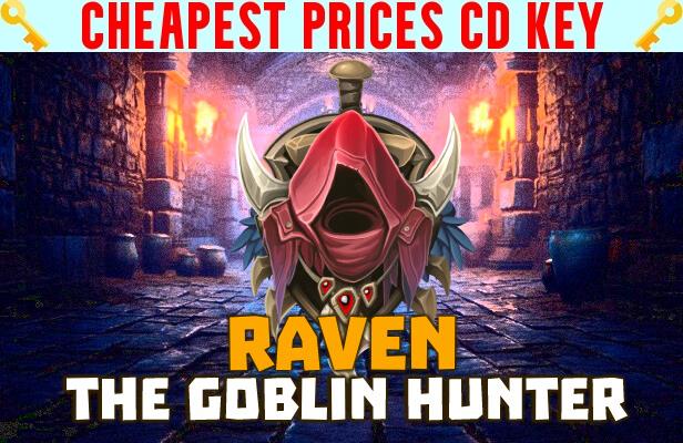 Buy Raven - The Goblin Hunter Cheap CD KEY