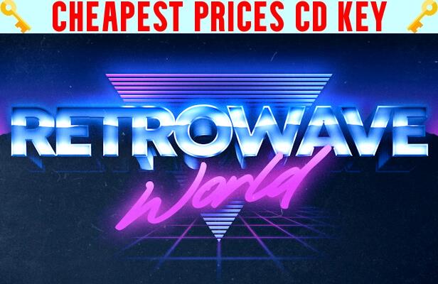 Buy Retrowave World Cheap CD KEY