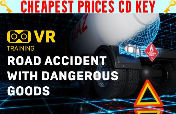 Buy Road Accident With Dangerous Goods VR Training Cheap CD KEY