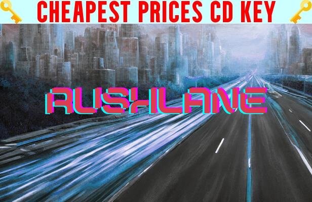 Buy RushLane Cheap CD KEY