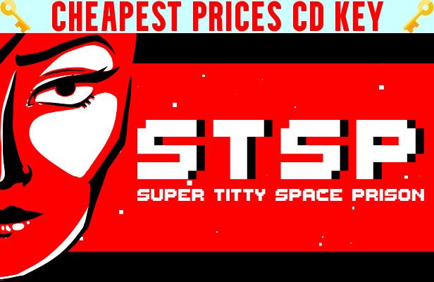 Buy STSP: Super Titty Space Prison Cheap CD KEY