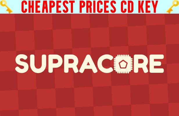 Buy SUPRACORE Cheap CD KEY