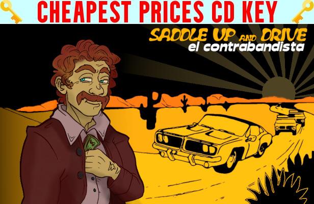 Buy Saddle Up and Drive - el contrabandista Cheap CD KEY