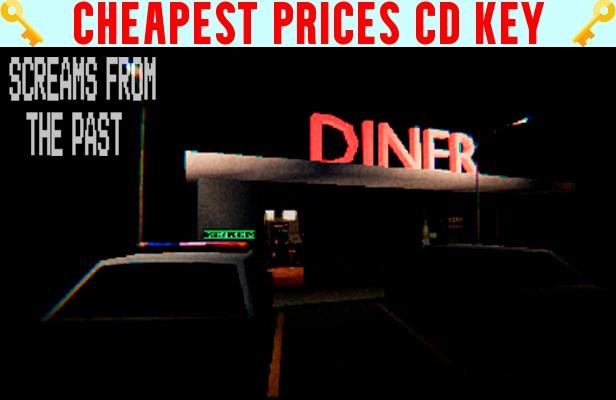 Buy Screams from the Past Cheap CD KEY