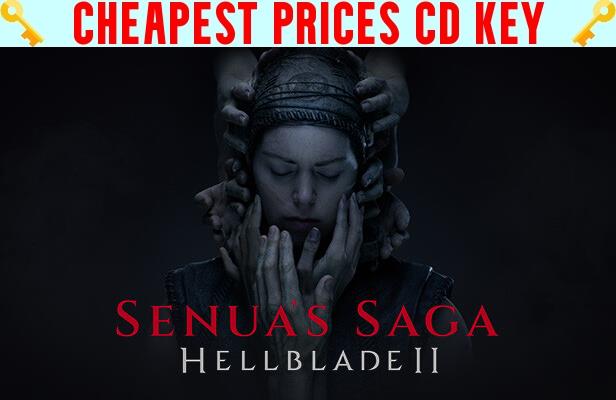 Buy Senua’s Saga: Hellblade II Cheap CD KEY