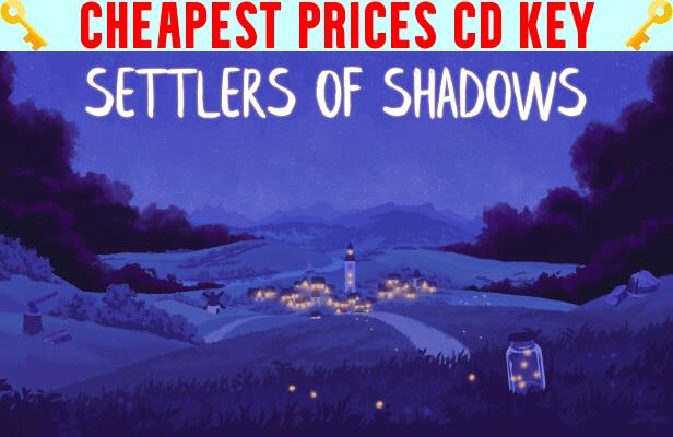 Buy Settlers Of Shadows Cheap CD KEY