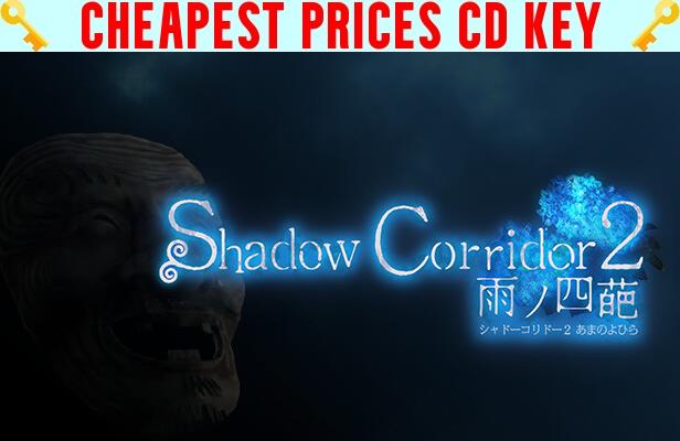 Buy Shadow Corridor 2 雨ノ四葩 Cheap CD KEY