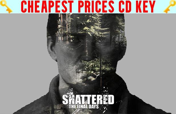 Buy Shattered: The Final Days Cheap CD KEY