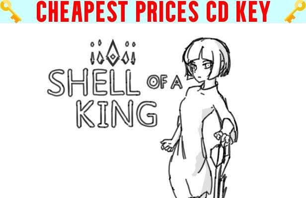 Buy Shell of a King Cheap CD KEY