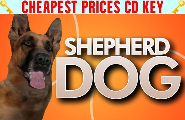 Buy Shepherd Dog Cheap CD KEY