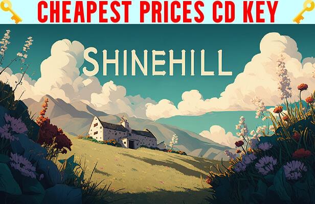 Buy Shinehill Cheap CD KEY