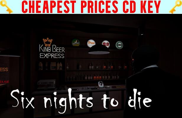 Buy Six nights to die Cheap CD KEY