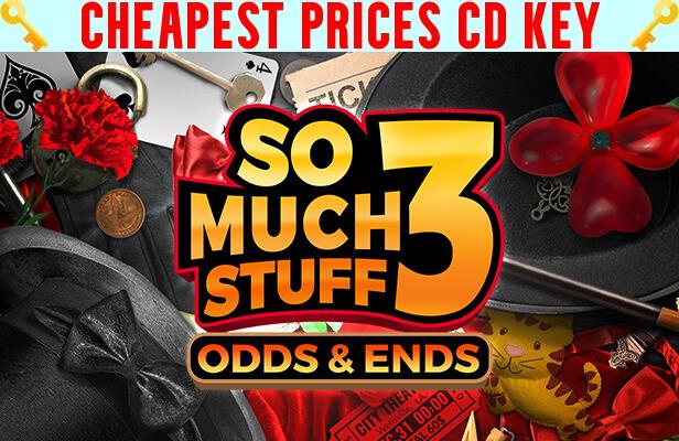 Buy So Much Stuff 3: Odds & Ends Cheap CD KEY