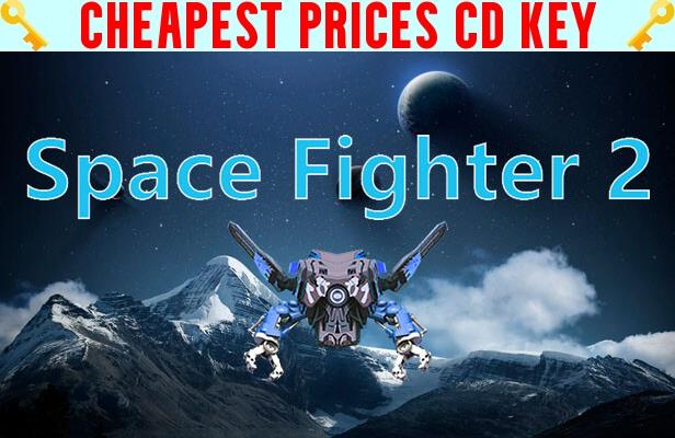 Buy Space Fighter 2 Cheap CD KEY