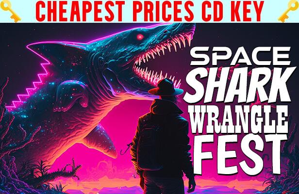 Buy Space Shark Wrangle Fest Cheap CD KEY