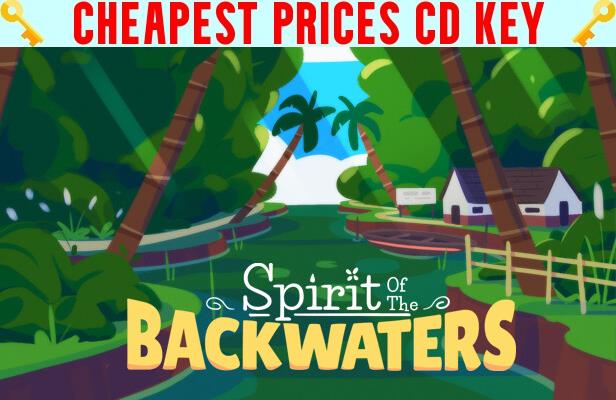 Buy Spirit of the Backwaters Cheap CD KEY