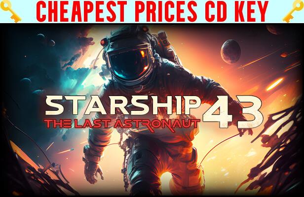 Buy Starship 43 - The Last Astronaut VR Cheap CD KEY