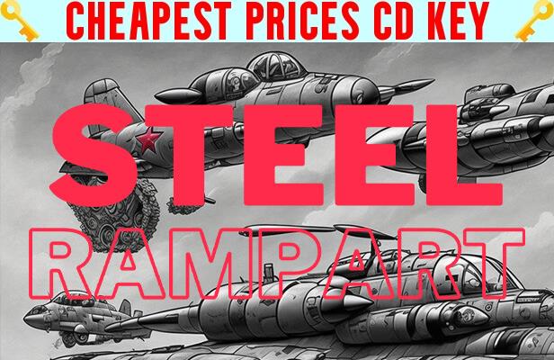 Buy Steel Rampart Cheap CD KEY