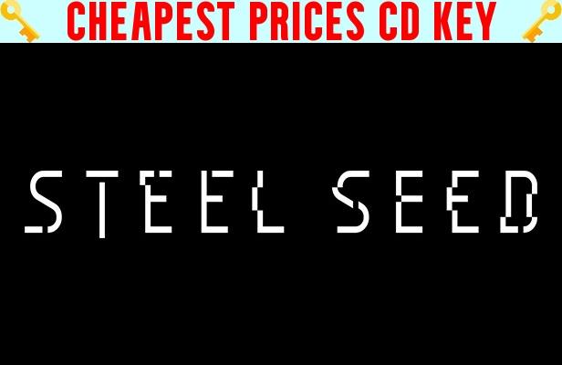 Buy Steel Seed Cheap CD KEY