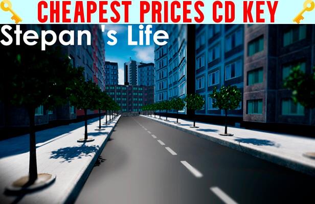 Buy Stepan 's Life Cheap CD KEY