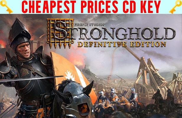 Buy Stronghold: Definitive Edition Cheap CD KEY