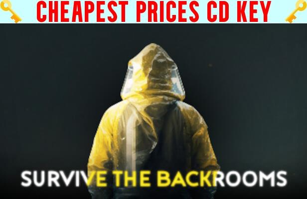 Buy Survive The Backrooms Cheap CD KEY