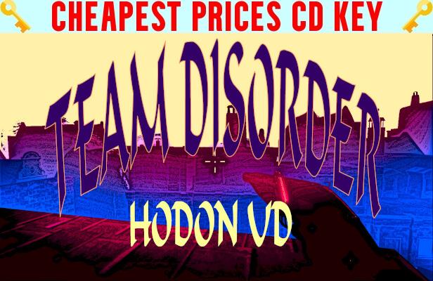 Buy Team Disorder Hodon UD Cheap CD KEY