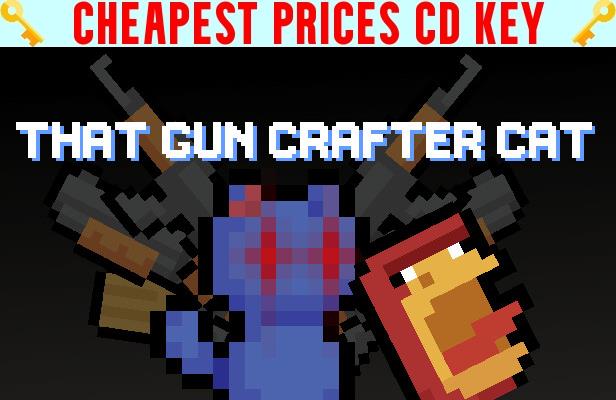 Buy That Gun Crafter Cat Cheap CD KEY