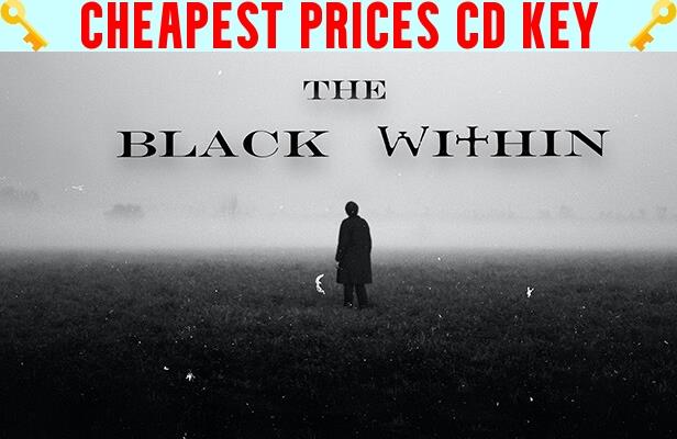 Buy The Black Within Cheap CD KEY