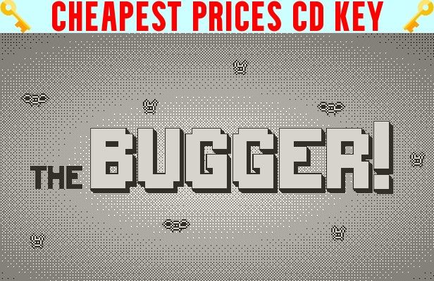 Buy The Bugger! Cheap CD KEY