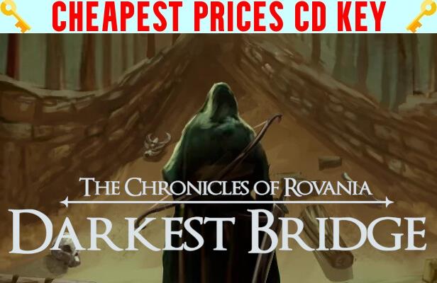 Buy The Chronicles of Rovania: Darkest Bridge Cheap CD KEY