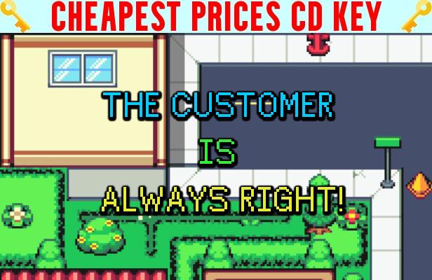 Buy The Customer is Always Right! Cheap CD KEY