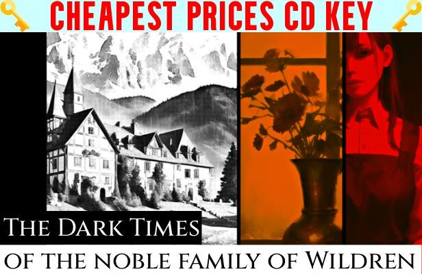 Buy The Dark Times of the Noble Family of Wildren Cheap CD KEY